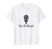 Load image into Gallery viewer, Funny shirts V-neck Tank top Hoodie sweatshirt usa uk au ca gifts for Save the Manuals T-Shirt 2826112
