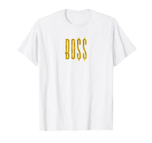 Load image into Gallery viewer, Funny shirts V-neck Tank top Hoodie sweatshirt usa uk au ca gifts for Bo$$ Hip-hop swag cool gold text men women youth t shirt 2328563
