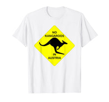 Load image into Gallery viewer, Funny shirts V-neck Tank top Hoodie sweatshirt usa uk au ca gifts for No Kangaroos In Austria Funny T-Shirt Yellow Sign Gift Tee 1048524

