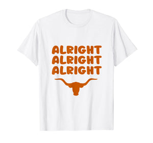 Texas Alright Alright Alright State T Shirt Men Women Gift