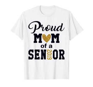 Funny shirts V-neck Tank top Hoodie sweatshirt usa uk au ca gifts for Proud Mom Of 2019 Senior T Shirt Graduate Mothers Day Gift 185380