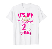 Load image into Gallery viewer, Funny shirts V-neck Tank top Hoodie sweatshirt usa uk au ca gifts for Cute It's My Daughter's 2nd Birthday Shirt Party Outfit Gift 2415111

