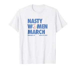 Funny shirts V-neck Tank top Hoodie sweatshirt usa uk au ca gifts for Nasty Women March On Washington, DC 2017 Peace Rally T-Shirt 1846907