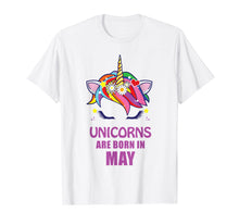 Load image into Gallery viewer, Funny shirts V-neck Tank top Hoodie sweatshirt usa uk au ca gifts for Unicorn Birthday Girls Gift Shirt Unicorns Are Born In May 

