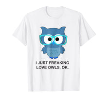 Load image into Gallery viewer, Funny shirts V-neck Tank top Hoodie sweatshirt usa uk au ca gifts for Love Owls Tee | Funny Owl T-Shirt Gifts for Owl Lovers 932671
