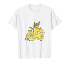 Load image into Gallery viewer, When Life Gives You Lemons, Make Lemonade - Graphic T-Shirt
