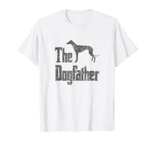 Load image into Gallery viewer, Funny shirts V-neck Tank top Hoodie sweatshirt usa uk au ca gifts for The Dogfather t-shirt, Greyhound silhouette, funny dog gift 742936
