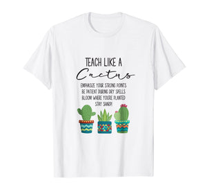 Funny shirts V-neck Tank top Hoodie sweatshirt usa uk au ca gifts for Teach Like A Cactus Teacher Back To School T Shirt 1490610