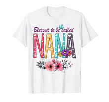 Load image into Gallery viewer, Funny shirts V-neck Tank top Hoodie sweatshirt usa uk au ca gifts for Blessed To Be Called Nana T-shirt Funny Grandma Gifts 679597
