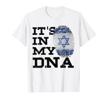 Load image into Gallery viewer, Funny shirts V-neck Tank top Hoodie sweatshirt usa uk au ca gifts for It&#39;s In My DNA Israeli Shirt I Love Israel Flag Jewish Gifts 2770607
