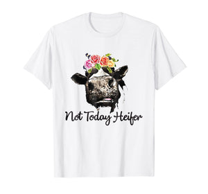 Funny shirts V-neck Tank top Hoodie sweatshirt usa uk au ca gifts for Not Today Heifer Shirt Funny Heifer Shirt 1608715