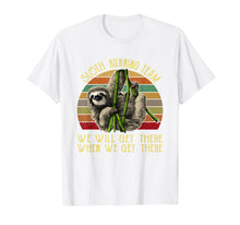 Load image into Gallery viewer, Funny shirts V-neck Tank top Hoodie sweatshirt usa uk au ca gifts for Vintage Sloth Running Team We&#39;ll Get There Tee Sloth Shirt 2507125
