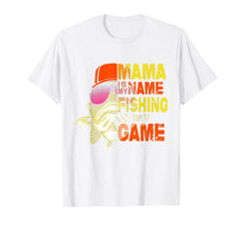 Load image into Gallery viewer, Funny shirts V-neck Tank top Hoodie sweatshirt usa uk au ca gifts for Funny Mama is my name fishing is my game T-shirt 1123831
