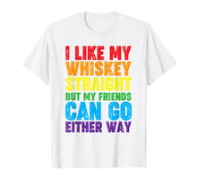 Load image into Gallery viewer, Funny shirts V-neck Tank top Hoodie sweatshirt usa uk au ca gifts for I Like My Whiskey Straight T shirt Lesbian Gay Pride LGBT 2353684
