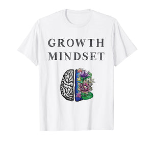 Funny shirts V-neck Tank top Hoodie sweatshirt usa uk au ca gifts for Growth Mindset T-Shirt - Empowering Students & Kids 3027093