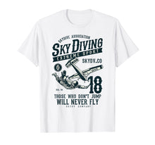Load image into Gallery viewer, Skydiving T Shirt Parachuting T-Shirt Skydive Tee Skydiver
