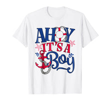 Load image into Gallery viewer, Funny shirts V-neck Tank top Hoodie sweatshirt usa uk au ca gifts for Ahoy It&#39;s A Boy - Gender Reveal or Baby Announcement Shirt 843165
