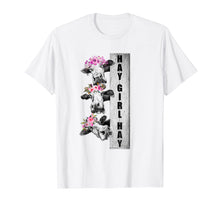 Load image into Gallery viewer, Cow Hay Girl Hay T-Shirt Funny Cow Lovers Heifer Gifts
