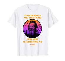 Load image into Gallery viewer, Thunderbolt And Lightning Galileo T Shirt, Science Meme
