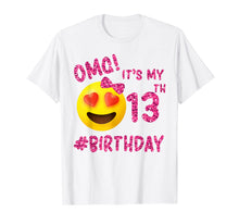 Load image into Gallery viewer, Funny shirts V-neck Tank top Hoodie sweatshirt usa uk au ca gifts for OMG It&#39;s My 13th Birthday | Emoji Shirt For Birthday Girls 2046401
