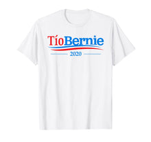 Load image into Gallery viewer, Tio Bernie Sanders 2020 Funny T-Shirt
