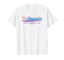 Load image into Gallery viewer, Tio Bernie 2020 Latino Hispanic Elections Bernie Sanders TShirt559324
