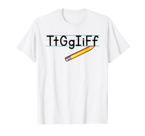 TtGgIiFf Teacher T-Shirt