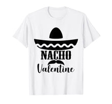 Load image into Gallery viewer, Valentines Day Nacho Love Heart Funny Pink Red Graphic Tee T-Shirt-1506899
