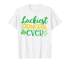 Load image into Gallery viewer, Luckiest Principal Ever - Funny Cute St. Patricks Day Gift T-Shirt-561161
