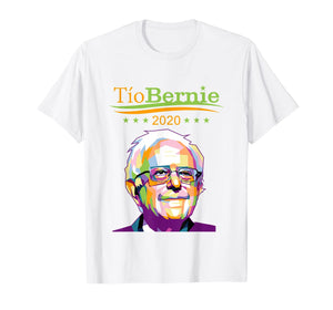 Tio Bernie 2020 Latino Hispanic Elections Bernie Sanders TShirt760877