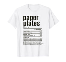 Load image into Gallery viewer, Thanksgiving Paper Plates Nutritional Facts T-Shirt
