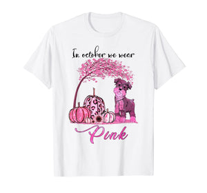 October We Wear Pink Schnauzer Breast Cancer Awareness T-Shirt