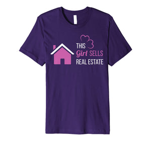 Funny shirts V-neck Tank top Hoodie sweatshirt usa uk au ca gifts for This Girl Sells Real Estate TShirt - Female Realtor Gift Tee 3084798