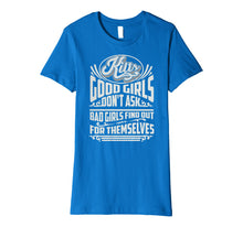 Load image into Gallery viewer, Funny shirts V-neck Tank top Hoodie sweatshirt usa uk au ca gifts for Cool Kilts Good Girls Don&#39;t Ask Bad Girls Find Out Tee Gift 1043003
