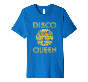 Funny shirts V-neck Tank top Hoodie sweatshirt usa uk au ca gifts for Disco Queen Womens Dance 70s 80s 1970s 1980s T-Shirt 329698