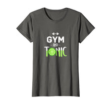 Load image into Gallery viewer, Funny shirts V-neck Tank top Hoodie sweatshirt usa uk au ca gifts for Best Physical Wellness Gifts Gym &amp; Tonic Men Women T Shirt 2255811
