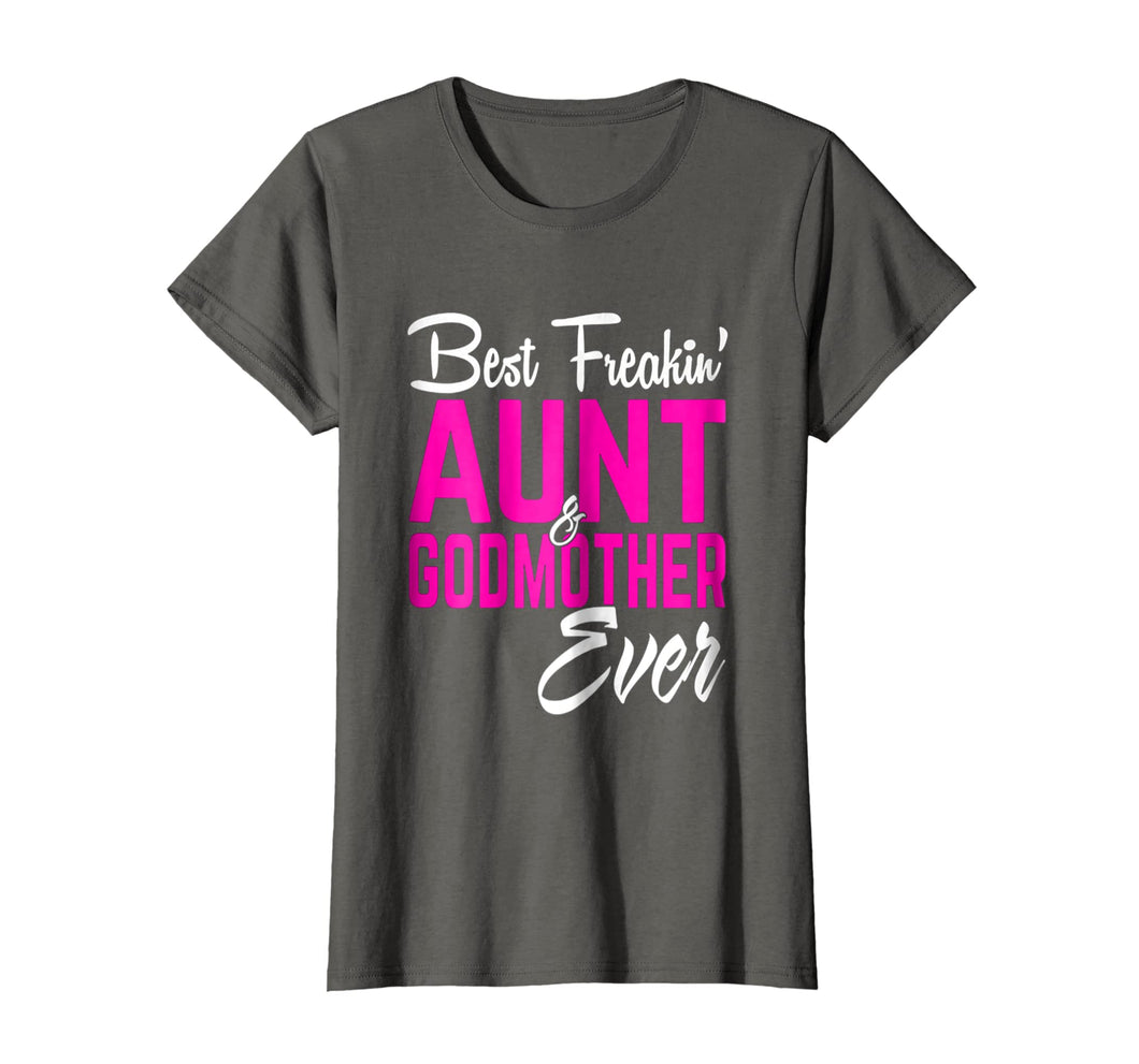 Funny shirts V-neck Tank top Hoodie sweatshirt usa uk au ca gifts for Best Freakin Aunt And Godmother Ever Tshirt Gifts Funny 145542