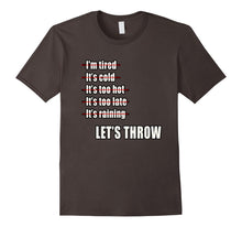 Load image into Gallery viewer, Funny shirts V-neck Tank top Hoodie sweatshirt usa uk au ca gifts for Track and Field Shot Put Discus Throwers No Excuses T-Shirt 1711894
