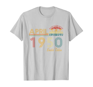 Vintage April 1950 70 Year Old Bday Gifts 70th Birthday TShirt385726