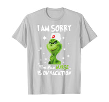 Load image into Gallery viewer, Funny shirts V-neck Tank top Hoodie sweatshirt usa uk au ca gifts for I&#39;m Sorry The Nice-Nurse-Is On Vacation-Grinch-Switch T-Shirt 235688

