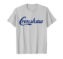 Load image into Gallery viewer, Crenshaw Slauson Los Angeles California T Shirt Gifts
