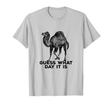 Load image into Gallery viewer, Hump Day Funny Camel Commercial Shirt - Guess What Day It Is
