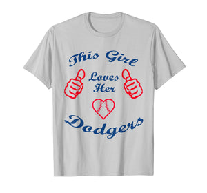 Funny shirts V-neck Tank top Hoodie sweatshirt usa uk au ca gifts for This Girl Loves Her Dodgers sport dodgers Gift Tshirt 204521