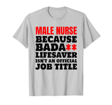 Load image into Gallery viewer, Funny shirts V-neck Tank top Hoodie sweatshirt usa uk au ca gifts for Mens Murse tshirt Best Ever Funny Male Nurse Gifts 1851547
