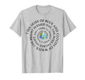 Funny shirts V-neck Tank top Hoodie sweatshirt usa uk au ca gifts for I See Skies Of Blue and Clouds Of White Hippie TShirt 2788640
