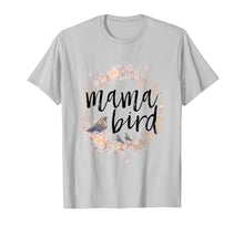 Load image into Gallery viewer, Funny shirts V-neck Tank top Hoodie sweatshirt usa uk au ca gifts for Mama Bird Flower Garden Mothers Day T Shirt Mom Women Gift 488850

