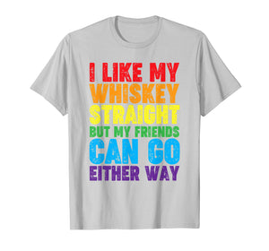 Funny shirts V-neck Tank top Hoodie sweatshirt usa uk au ca gifts for I Like My Whiskey Straight T shirt Lesbian Gay Pride LGBT 2353684