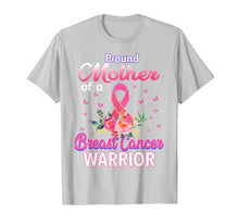 Load image into Gallery viewer, Funny shirts V-neck Tank top Hoodie sweatshirt usa uk au ca gifts for Proud Mother of Breast Cancer Warrior  T-Shirt 1338322
