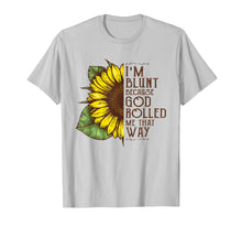 Load image into Gallery viewer, Funny shirts V-neck Tank top Hoodie sweatshirt usa uk au ca gifts for Christ Sunflower Art Shirt I'm Blunt Because God Rolled Me 3776782
