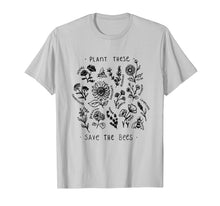 Load image into Gallery viewer, Funny shirts V-neck Tank top Hoodie sweatshirt usa uk au ca gifts for Plant these save the bees flowers t-shirt for Beekeeper 991178

